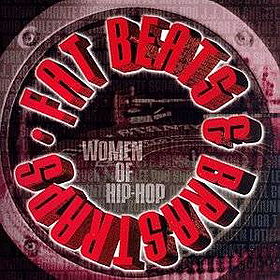 Fat Beats & Brastraps - Women of Hip-Hop, Vol.1: Classics