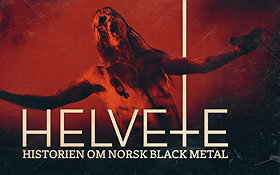 Helvete: Historien om norsk black metal