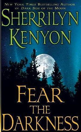 Fear the Darkness (Dark-Hunter, Book 11)