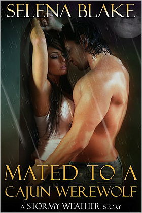 Mated to a Cajun Werewolf (Stormy Weather, Book 4)