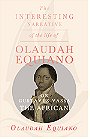 THE INTERESTING NARRATIVE of the life of OLAUDAH EQUIANO OR GUSTAVUS VASSA THE AFRICAN