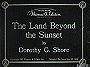 The Land Beyond the Sunset (2012)