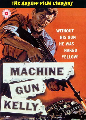 Machine Gun Kelly [1958]