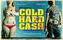 Cold Hard Cash