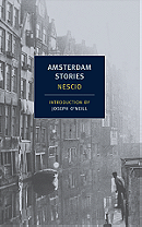Amsterdam Stories (New York Review Books Classics)