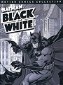 Batman: Black and White