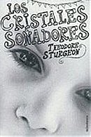 Los Cristales Soqadores (Spanish Edition)