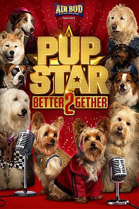 Pup Star: Better 2Gether                                  (2017)