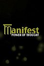 Manifest: Power of Thought