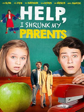 Help, I Shrunk My Parents (2018)