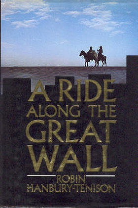 A Ride Along the Great Wall  (Century travellers)