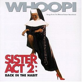 Sister Act 2: Back In The Habit - Songs From The Motion Picture Soundtrack