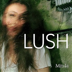 Lush Mitski