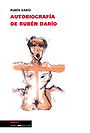 AUTOBIOGRAFÍA DE RUBÉN DARÍO 