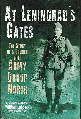 AT LENINGRAD'S GATES — THE STORY OF A SOLDIER WITH ARMY GROUP NORTH