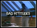 Bad Attitudes (1991)