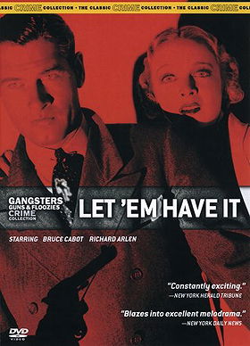 Gangsters Guns & Floozies Crime Collection: Let 'Em Have It