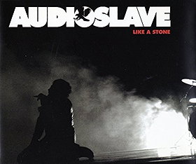 Audioslave: Like a Stone