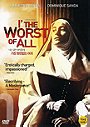 I, the Worst of All (1990)