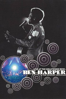 Ben Harper - And The Innocent Criminals - Live At Hollywood Bowl [2003]