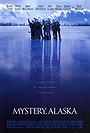 Mystery, Alaska