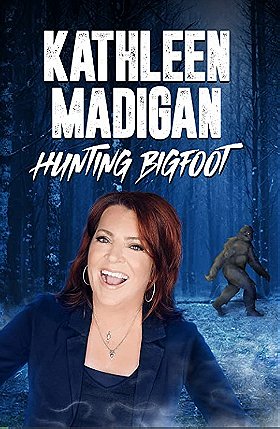 Kathleen Madigan: Hunting Bigfoot