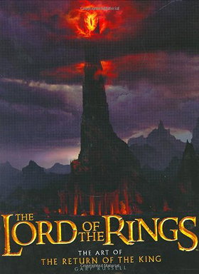 The Lord of the Rings - The Art of The Return of the King