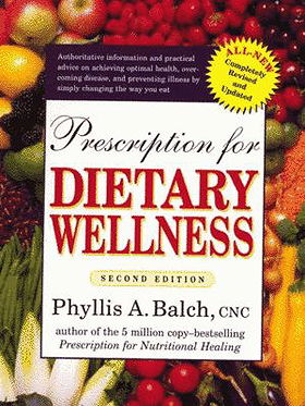 Prescription for Dietary Wellness (Second Edition)