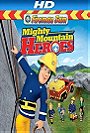 Fireman Sam: Mighty Mountain Heroes