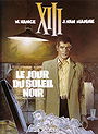 XIII: Le Jour Du Soleil Noir: Tome 1