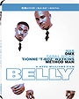 Belly (4K Ultra HD + Blu-ray + Digital)