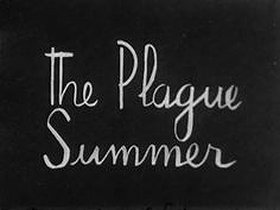 The Plague Summer