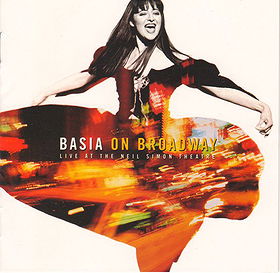 Basia On Broadway: Live At The Neil Simon Theatre