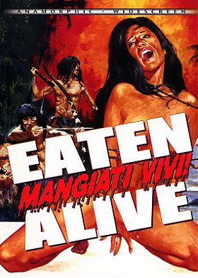 Eaten Alive (Mangiati Vivi)