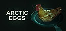 Arctic Eggs
