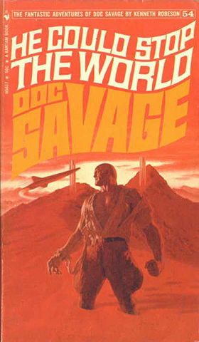He Could Stop the World (Doc Savage #54)