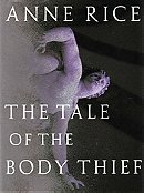 The Tale of the Body Thief (The Vampire Chronicles)