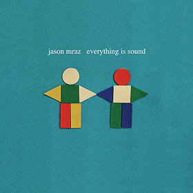 Everything Is Sound (Single)