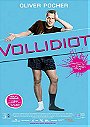 Vollidiot                                  (2007)