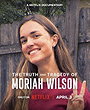 The Truth and Tragedy of Moriah Wilson