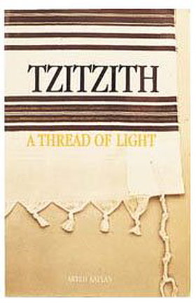Tzitzith: A Thread Of Light