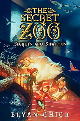 The Secret Zoo, Book 2: Secrets and Shadows