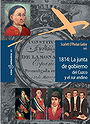1814: La junta de gobierno del Cuzco y el sur andino