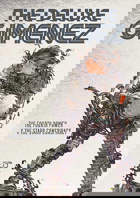The Deluxe Gimenez: The Fourth Power & The Starr Conspiracy