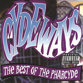 Cydeways - The Best of the Pharcyde
