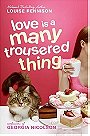 Love Is a Many Trousered Thing (Confessions of Georgia Nicolson #8) 