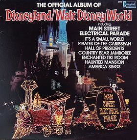 The Official Album of Disneyland / Walt Disney World [VINYL]