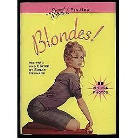 Blondes! (Bernard of Hollywood Pin-Ups) [Hardcover]