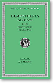 Demosthenes, VI: Orations L-LIX (Loeb Classical Library)