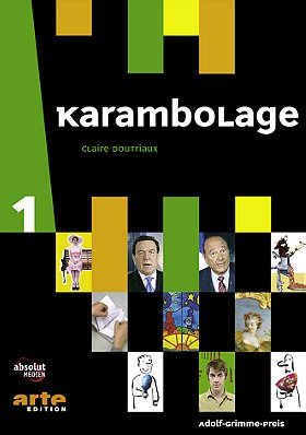 Karambolage                                  (2004- )